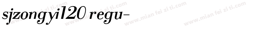sjzongyi120 regu字体转换